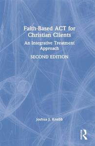 Faith-Based ACT for Christian Clients - Click Image to Close