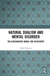 Natural Dualism and Mental Disorder - Click Image to Close