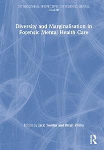 Diversity and Marginalisation in Forensic Mental Health Care - Click Image to Close