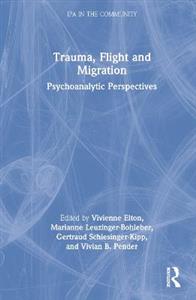 Trauma, Flight and Migration