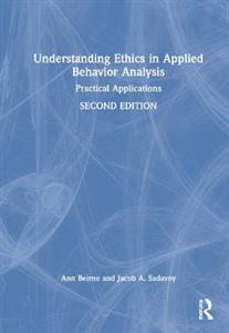 Understanding Ethics in Applied Behavior Analysis