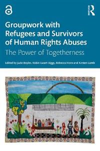 Groupwork with Refugees and Survivors of Human Rights Abuses - Click Image to Close