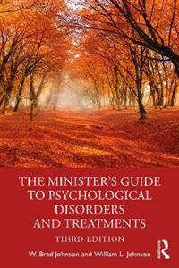 The Minister's Guide to Psychological Disorders and Treatments - Click Image to Close