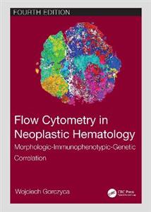 Flow Cytometry in Neoplastic Hematology: Morphologic-Immunophenotypic-Genetic Correlation