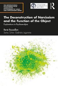 The Deconstruction of Narcissism and the Function of the Object - Click Image to Close