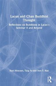 Lacan and Chan Buddhist Thought - Click Image to Close