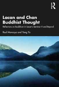 Lacan and Chan Buddhist Thought - Click Image to Close