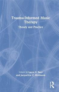 Trauma-Informed Music Therapy