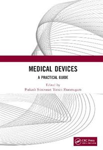 Medical Devices: A Practical Guide - Click Image to Close