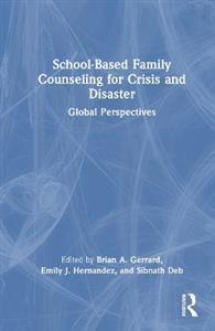 School-Based Family Counseling for Crisis and Disaster - Click Image to Close