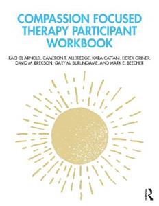 Compassion Focused Therapy Participant Workbook - Click Image to Close