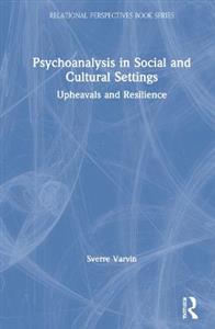 Psychoanalysis in Social and Cultural Settings - Click Image to Close