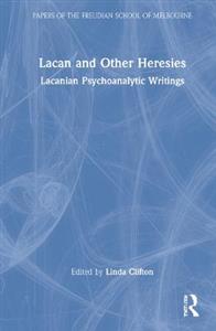 Lacan and Other Heresies - Click Image to Close