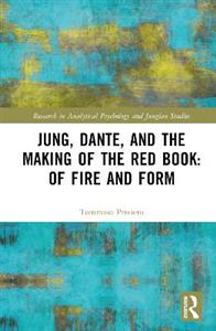 Jung, Dante, and the Making of the Red Book: Of Fire and Form - Click Image to Close