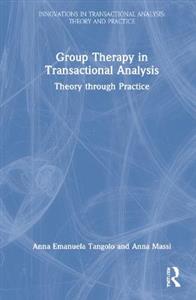 Group Therapy in Transactional Analysis - Click Image to Close