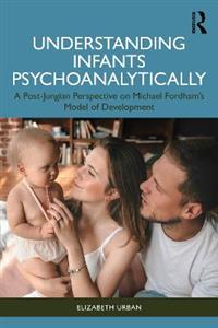 Understanding Infants Psychoanalytically - Click Image to Close