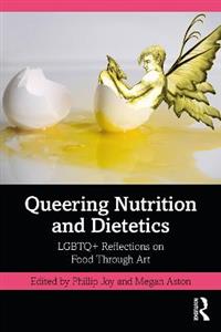 Queering Nutrition and Dietetics - Click Image to Close