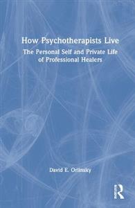 How Psychotherapists Live