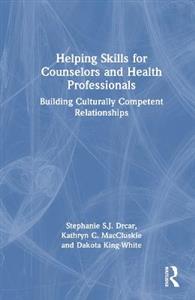 Helping Skills for Counselors and Health Professionals - Click Image to Close