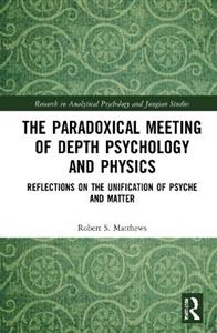 The Paradoxical Meeting of Depth Psychology and Physics