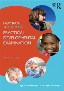 From Birth to Five Years: Practical Developmental Examination - Click Image to Close