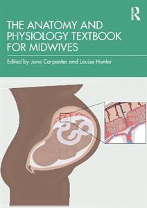 The Anatomy and Physiology Textbook for Midwives - Click Image to Close