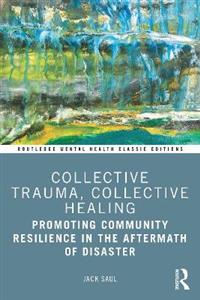 Collective Trauma, Collective Healing - Click Image to Close