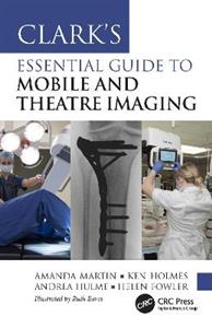 Clark's Essential Guide to Mobile and Theatre Imaging - Click Image to Close