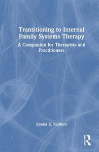 Transitioning to Internal Family Systems Therapy - Click Image to Close