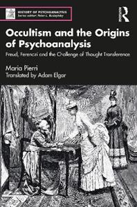 Occultism and the Origins of Psychoanalysis - Click Image to Close