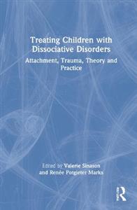 Treating Children with Dissociative Disorders - Click Image to Close