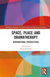 Space, Place and Dramatherapy - Click Image to Close