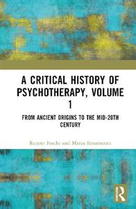 A Critical History of Psychotherapy, Volume 1 - Click Image to Close