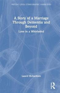 A Story of a Marriage Through Dementia and Beyond - Click Image to Close