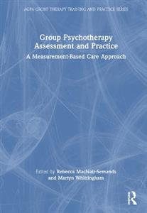 Group Psychotherapy Assessment and Practice - Click Image to Close