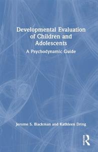 Developmental Evaluation of Children and Adolescents