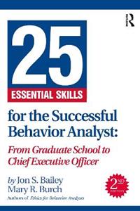 25 Essential Skills for the Successful Behavior Analyst - Click Image to Close