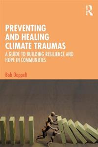 Preventing and Healing Climate Traumas - Click Image to Close