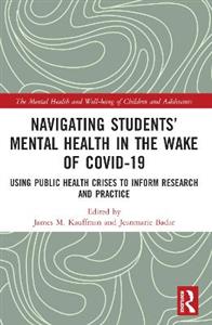 Navigating Students? Mental Health in the Wake of COVID-19