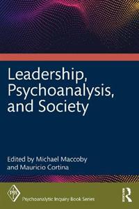 Leadership, Psychoanalysis, and Society - Click Image to Close