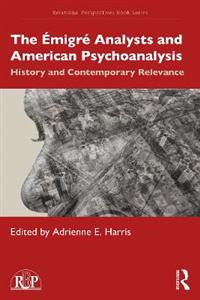 The ?migr? Analysts and American Psychoanalysis - Click Image to Close