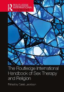 The Routledge International Handbook of Sex Therapy and Religion