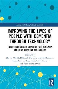 Improving the Lives of People with Dementia through Technology - Click Image to Close