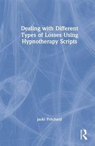 Dealing with Different Types of Losses Using Hypnotherapy Scripts - Click Image to Close