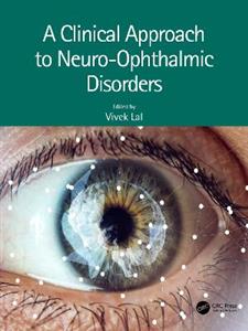 A Clinical Approach to Neuro-Ophthalmic Disorders - Click Image to Close