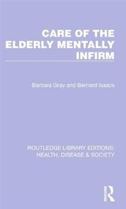 Care of the Elderly Mentally Infirm - Click Image to Close
