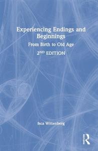 Experiencing Endings and Beginnings - Click Image to Close