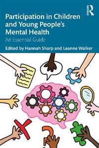 Participation in Children and Young People?s Mental Health