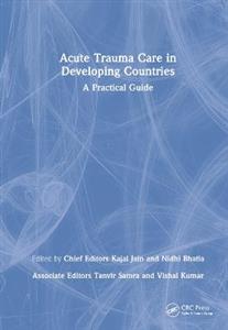 Acute Trauma Care in Developing Countries: A Practical Guide - Click Image to Close