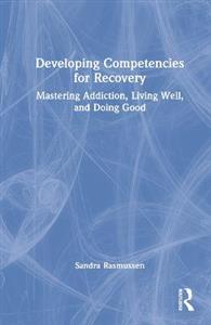 Developing Competencies for Recovery